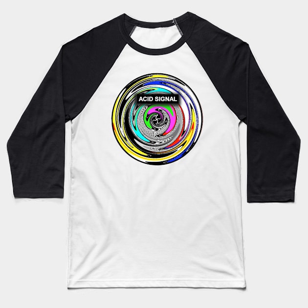 Acid signal Baseball T-Shirt by Stelviostrada